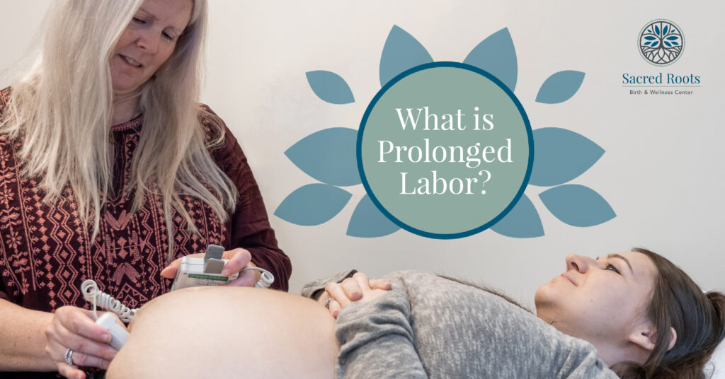 What is Prolonged Labor?