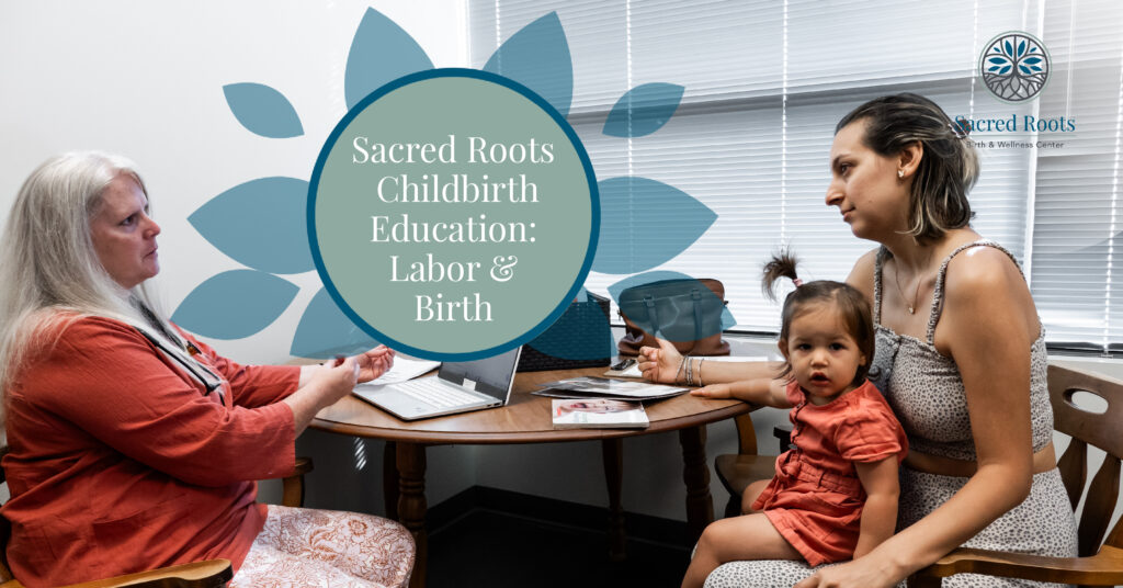 Childbirth Education: Labor & Birth