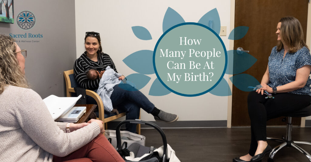 How Many People Can Be At My Birth?